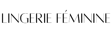 Lingeries Féminine